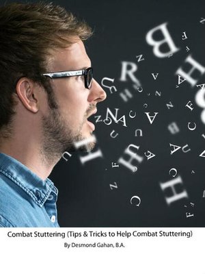 cover image of Combat Stuttering (Tips & Tricks to Help Combat Stuttering)